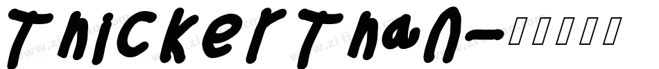 Thicker Than字体转换